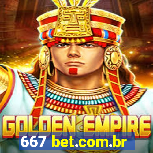 667 bet.com.br